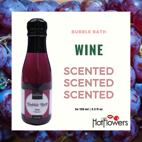 Hot Flowers Bubble Bath Wine Scented